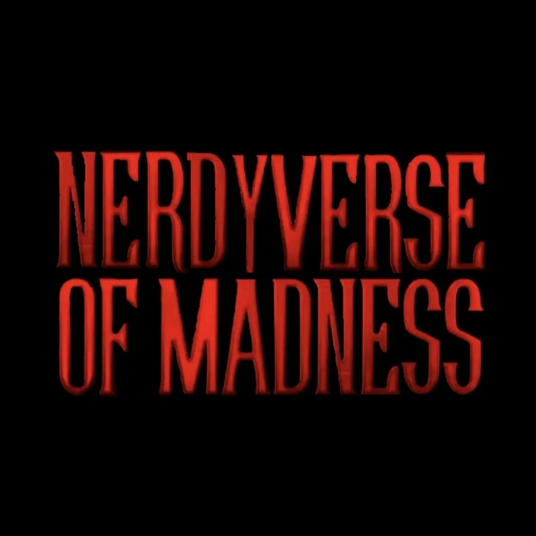 The Nerdyverse of Madness